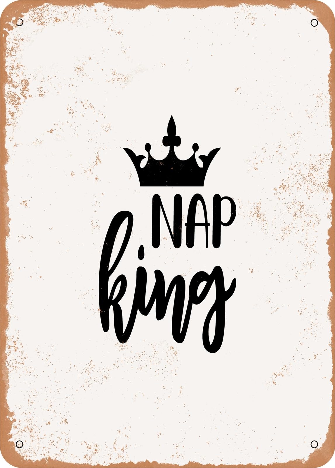 Miaomansenstore Metal Sign - Nap King - 2 - Vintage Rusty Look Home Decor