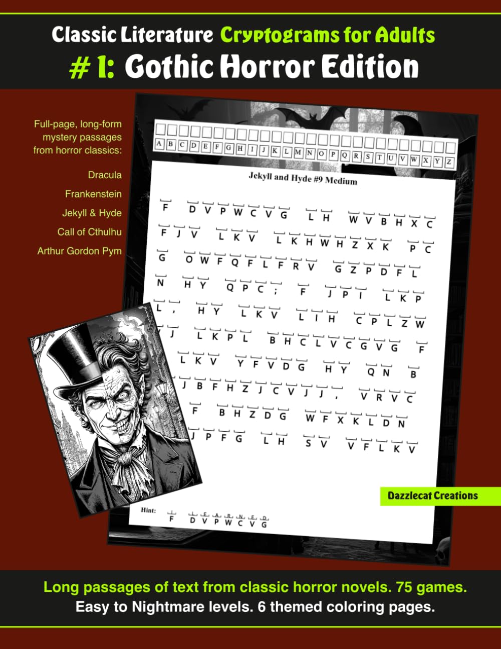 Classic Literature Cryptograms for Adults: Gothic Horror Edition: Includes Dracula, Frankenstein, Dr Jekyll and Mr Hyde, The Call of Cthulhu, and The ... Gordon Pym of Nantucket for adults, teens