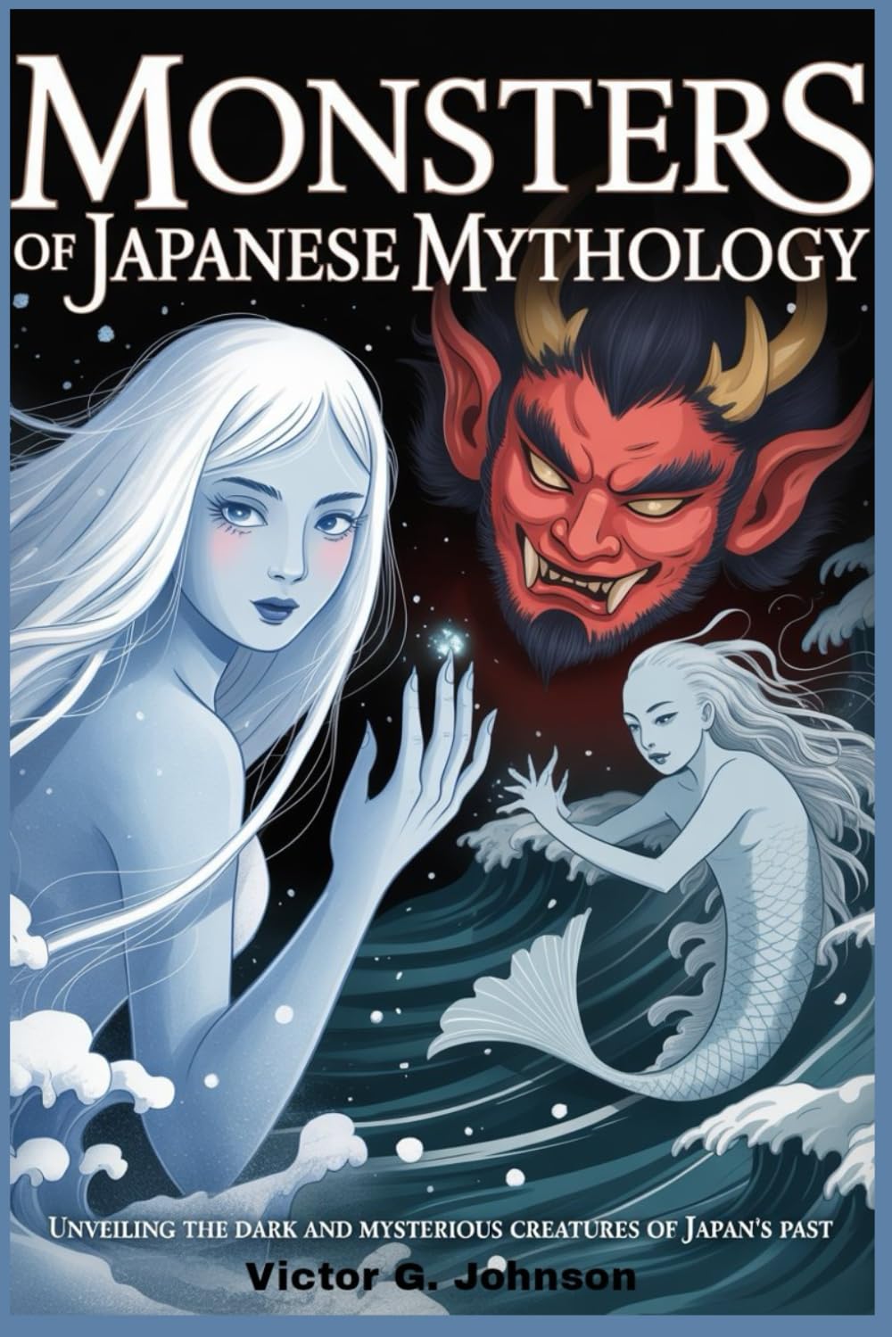 Monsters of Japanese Mythology: Unveiling the Dark and Mysterious Creatures of Japan’s Past.