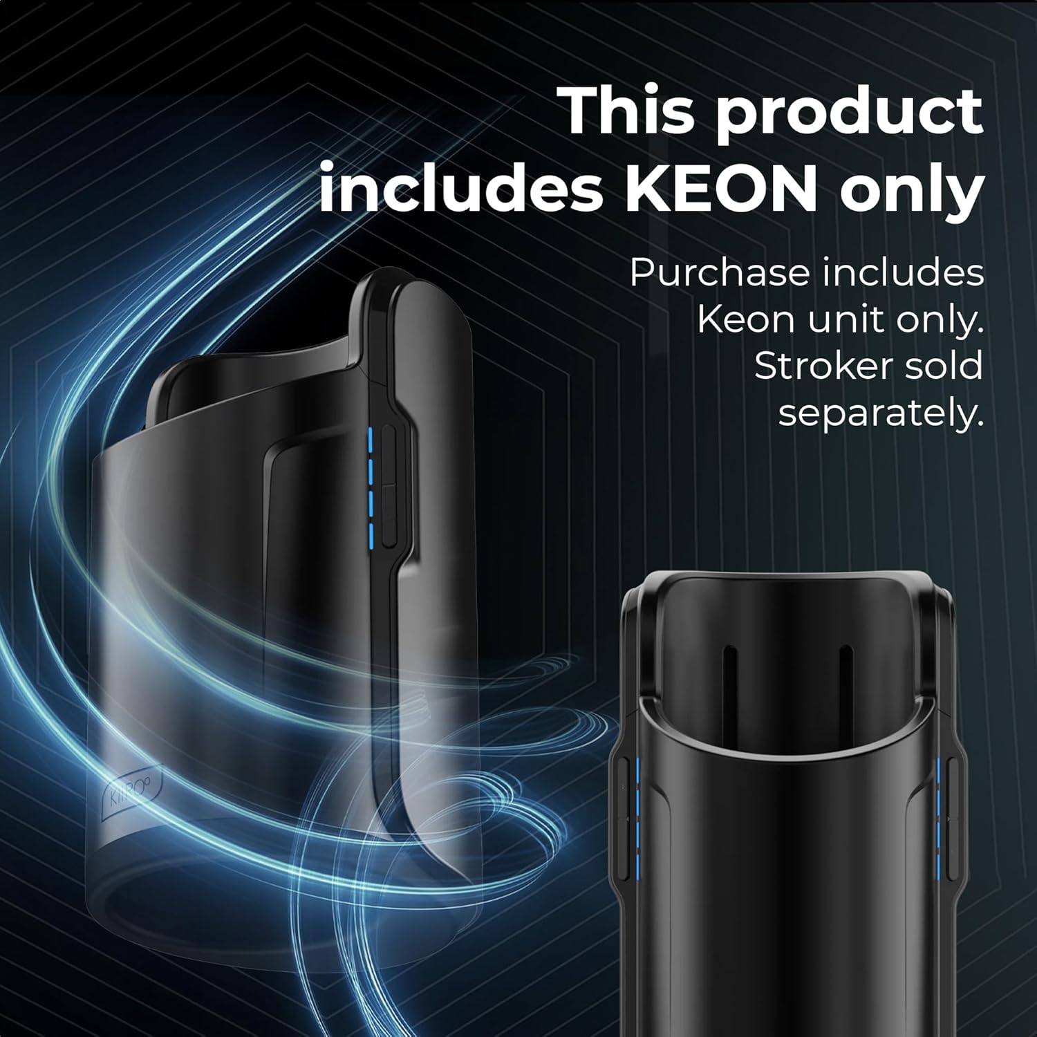 KIIROO Keon device with text indicating 'This product includes KEON only. Stroker sold separately.'