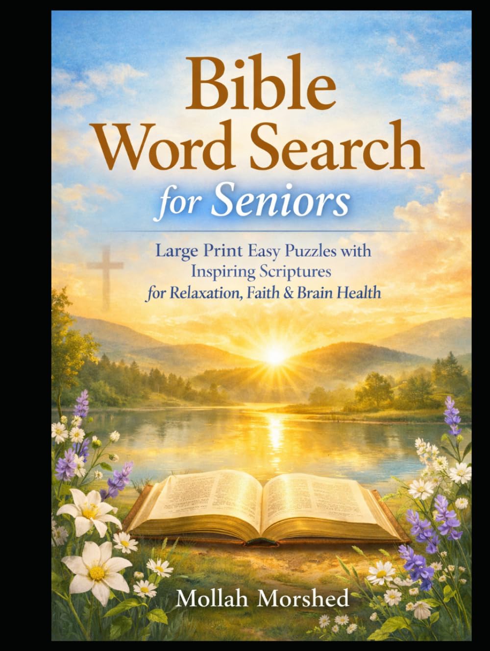 Bible Word Search for Seniors: Large Print Easy Puzzles with Inspiring Scriptures for Relaxation, Faith & Brain Health