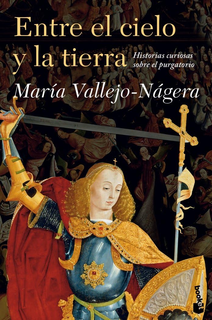 Entre el cielo y la tierra: Historias curiosas sobre el purgatorio: 1 (Ética y Religión)