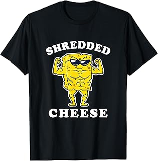 Shredded Cheese T-Shirt - Funny Gym Fitness Lifting T-Shirt