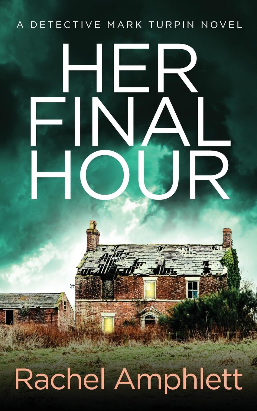 Her Final Hour: A Detective Mark Turpin murder mystery: 2
