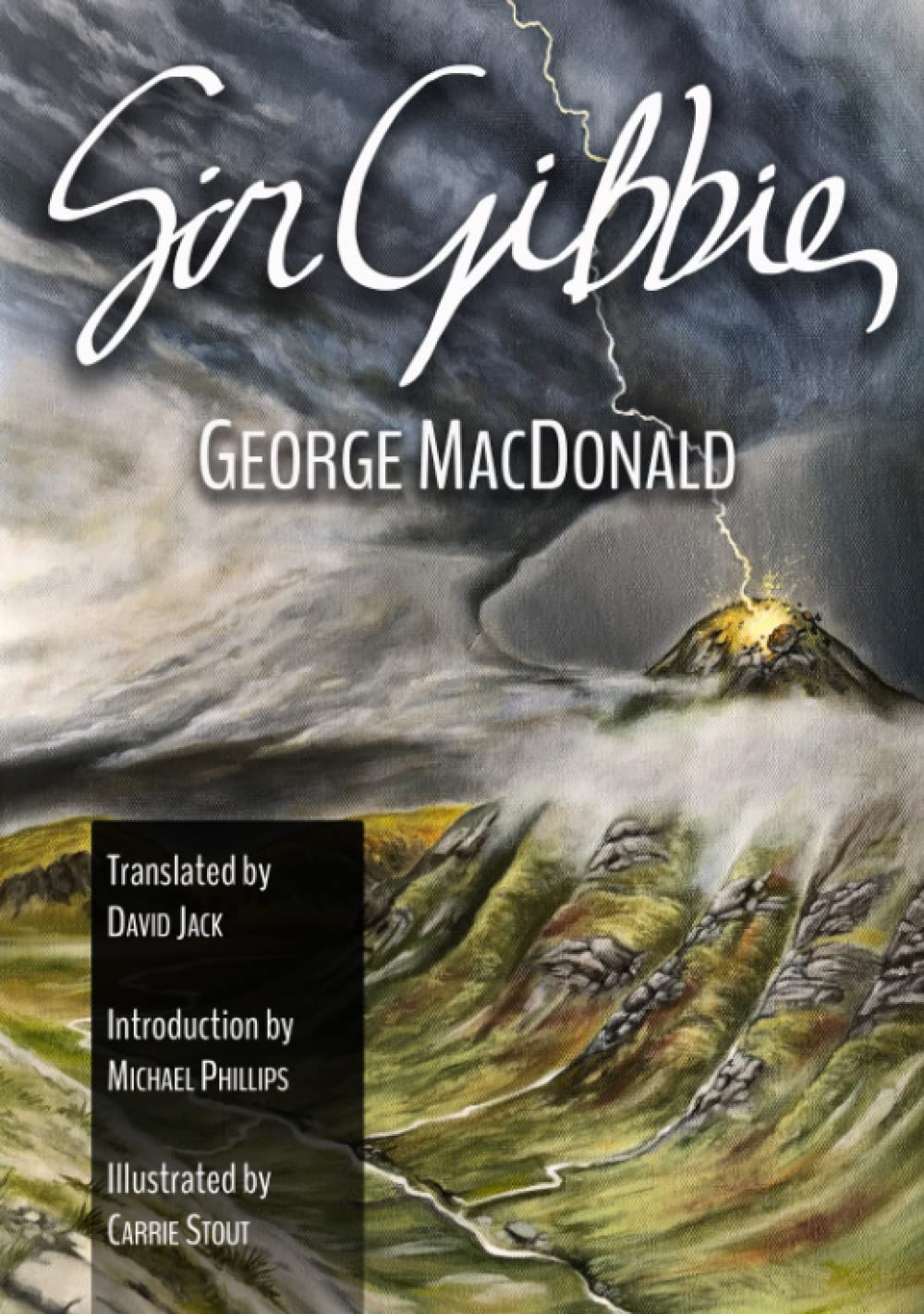 Sir Gibbie: The Scots-English Edition, Illustrated and Translated