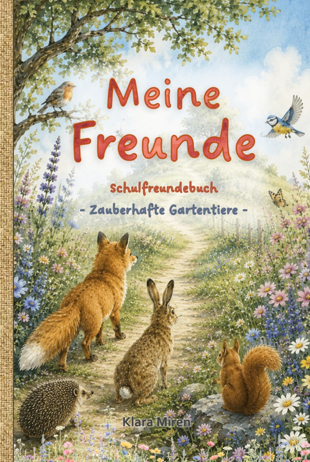 Meine Freunde - Schulfreundebuch - Zauberhafte Gartentiere