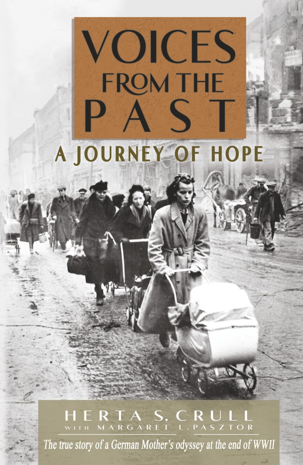 Voices from the Past: A Journey of Hope