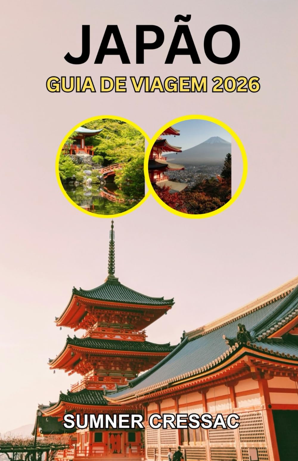 Guia de viagem do Japão 2026: Minutos Mínimos, Mágica Máxima: Seu Companheiro de Viagem Curado para o Japão em 2026