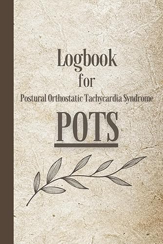 Postural Orthostatic Tachycardia Syndrome (POTS) Logbook Track Symptoms, Pain, Triggers, Meals, Activities, Medications for Dysautonomia, Anemia