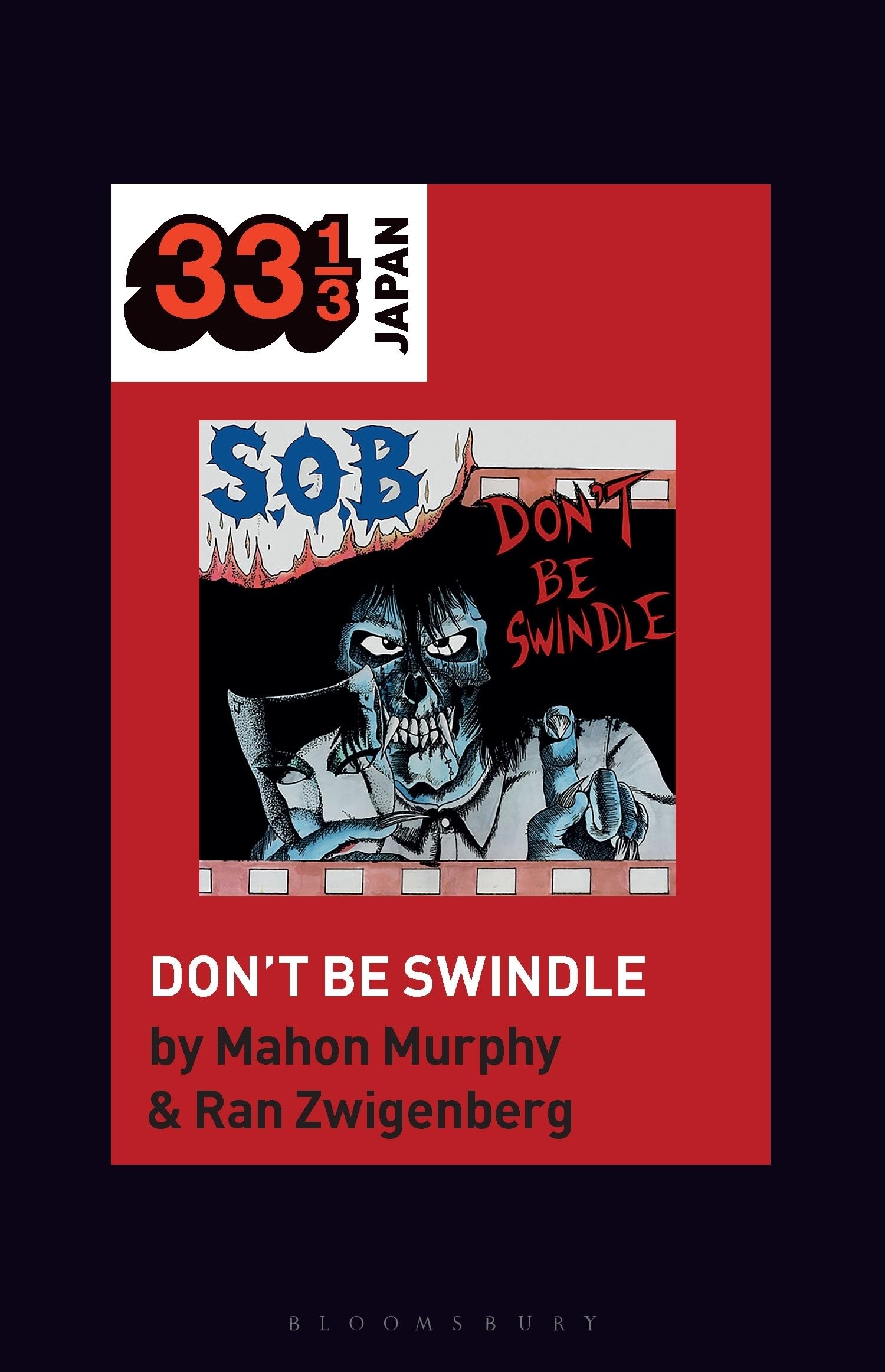 S.O.B.’s Don’t Be Swindle (33 1/3 Japan)