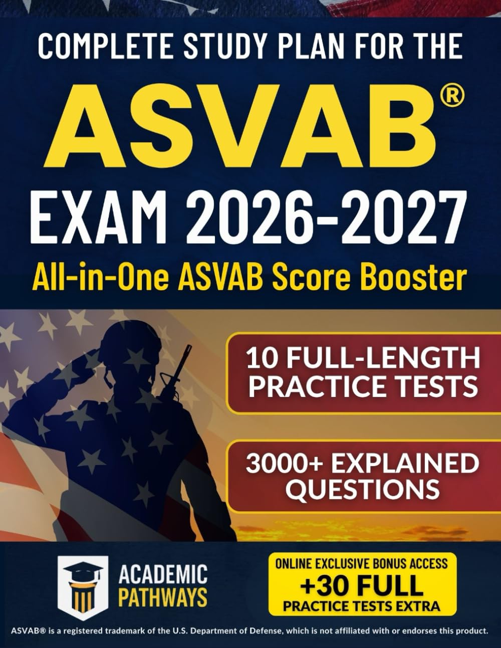 Complete Study Guide for the ASVAB® Exam: 10 Practice Tests, Proven Strategies – Step-by-Step Study Plan with Weekly Goals, Stress-Relief Tips & Confidence Boost to Pass on Your First Try!