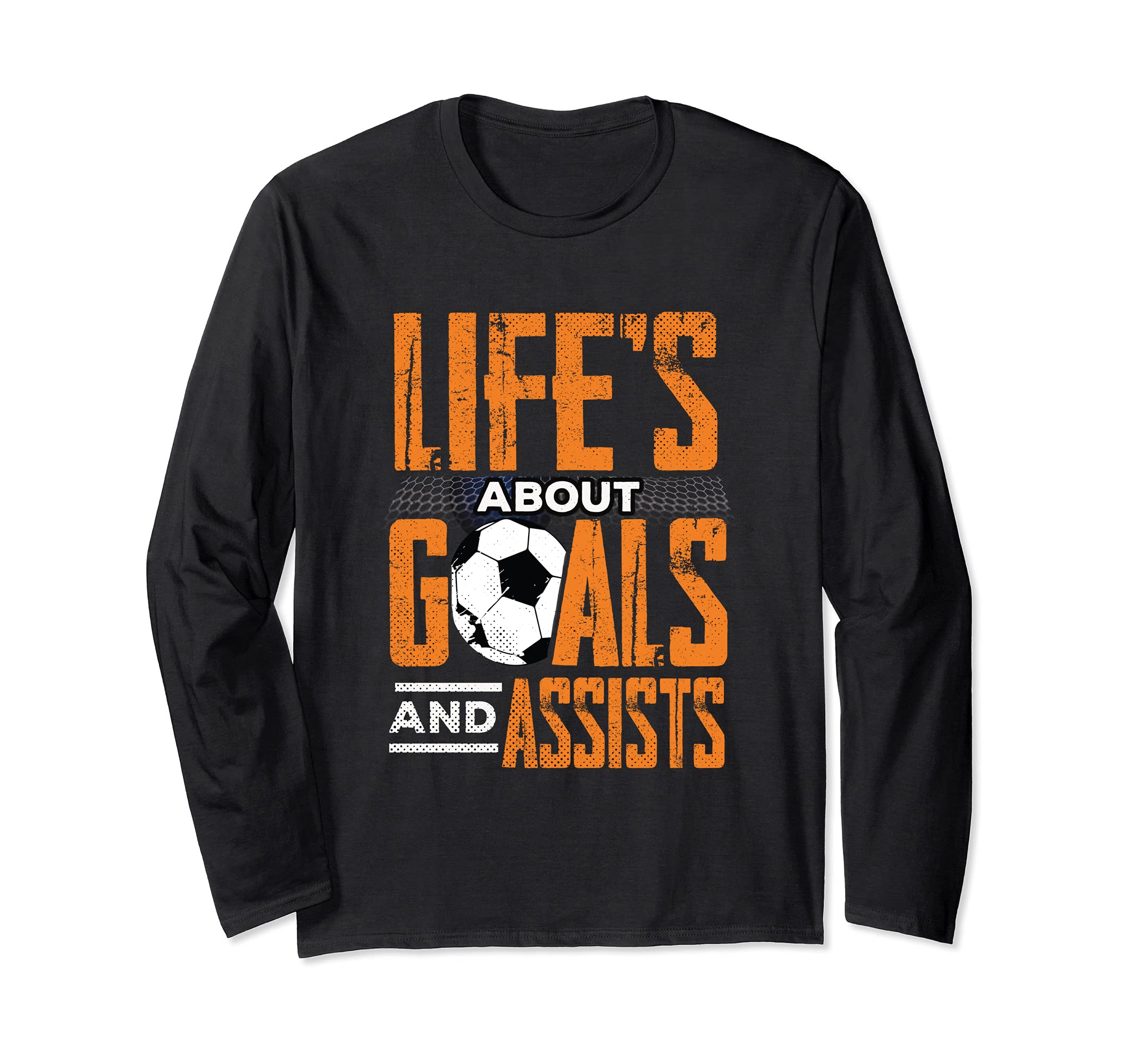 Life’s About Goals And Assists Football Player Soccer Fan Long Sleeve T-Shirt, Black