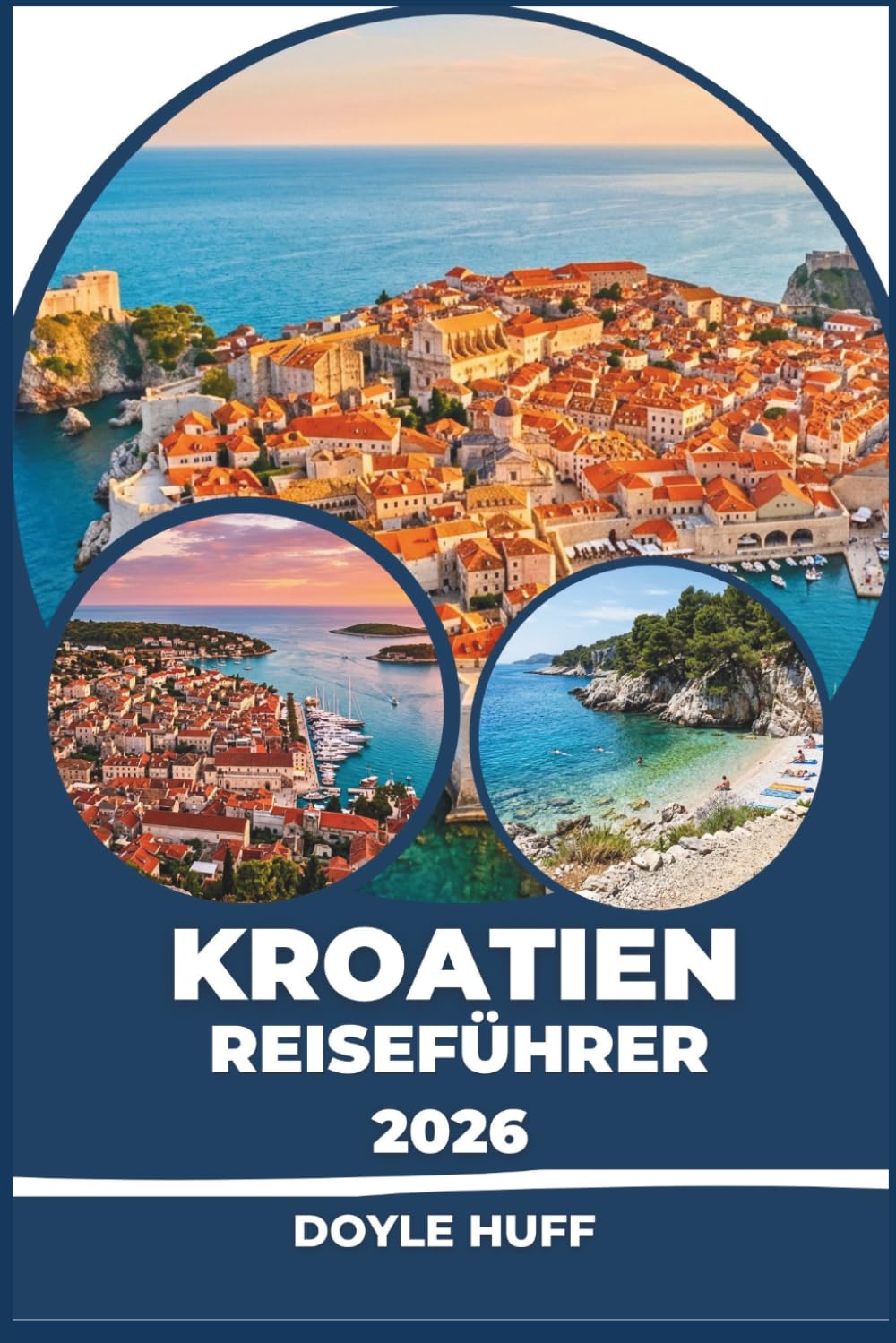 Kroatien Reiseführer 2026: Entdecken Sie die Adriatischen Inseln, römische Ruinen und die mediterrane Küche für jedes Budget