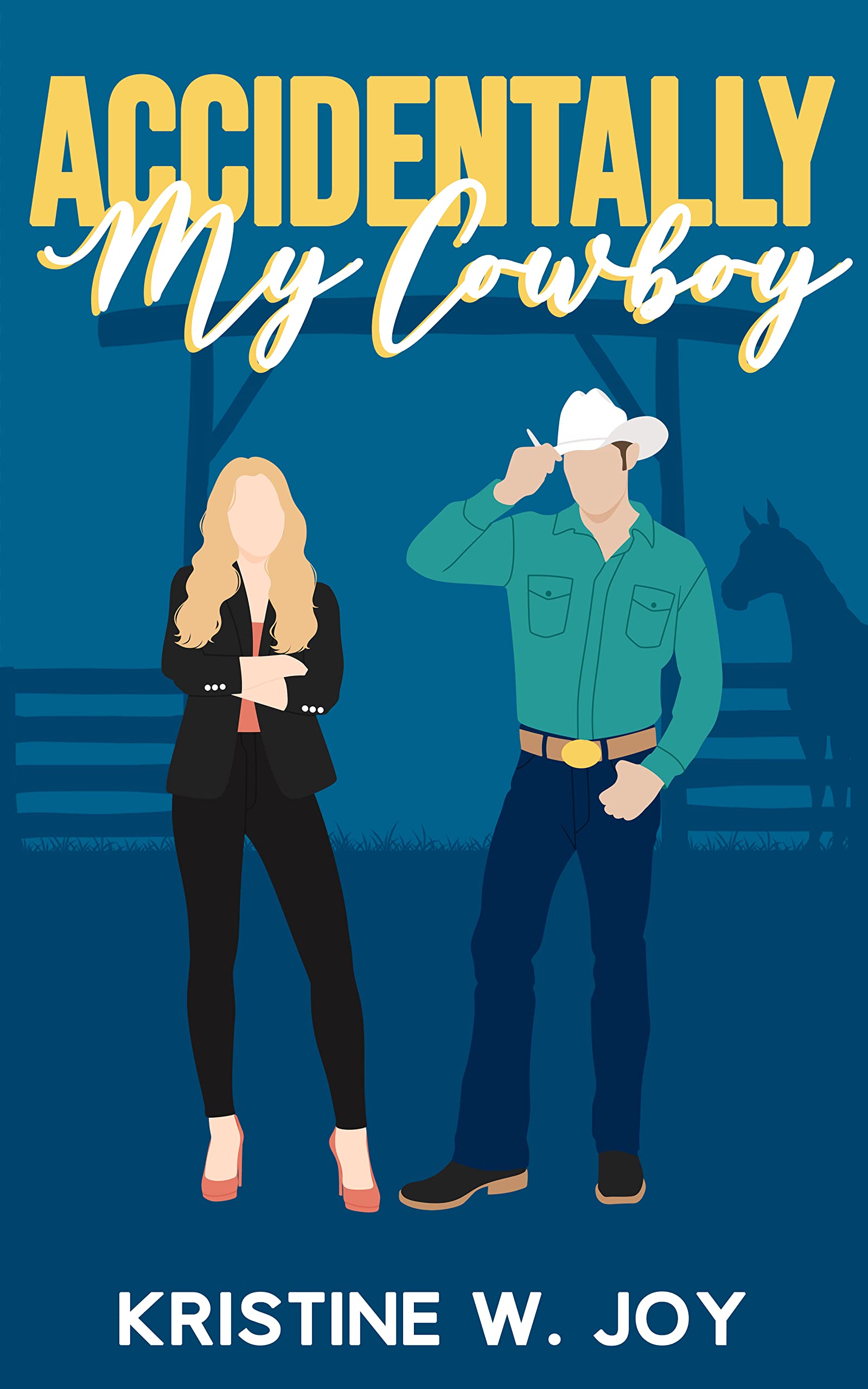 Accidentally My Cowboy: A Sweet Small Town Romantic Comedy (Brothers of Lucky Seven Ranch)