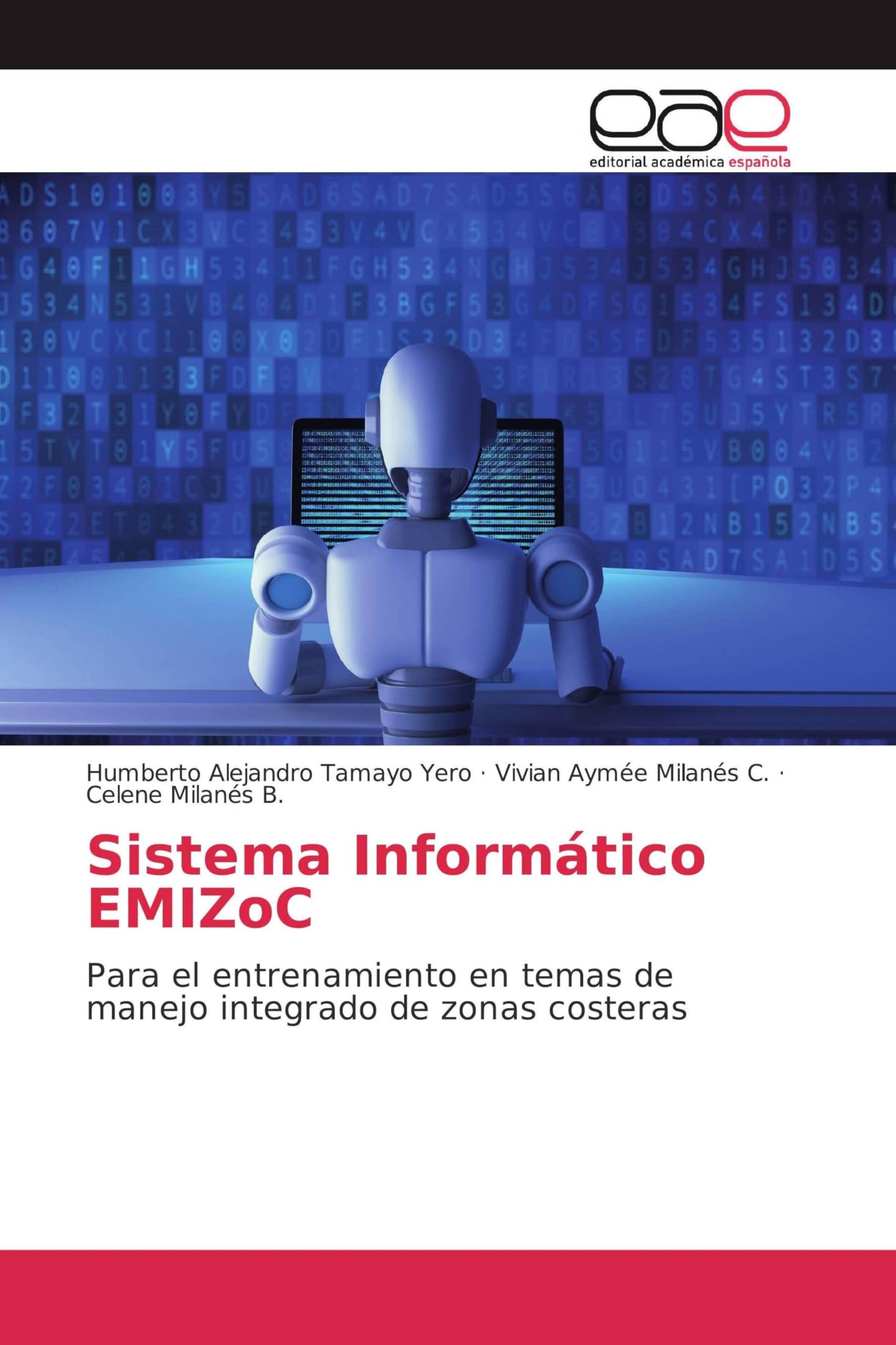 Sistema Informático EMIZoC: Para el entrenamiento en temas de manejo integrado de zonas costeras