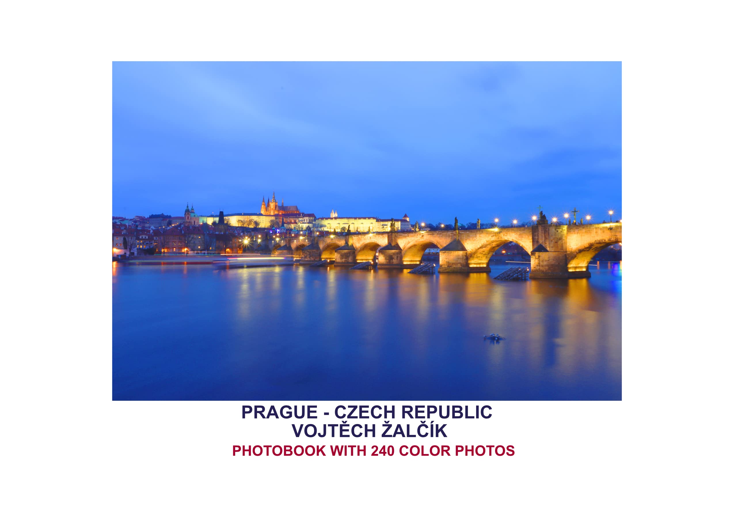 Idée cadeau voyage livre photo de Prague 240 images pour passionnés