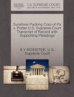 Sunshine Packing Corp of Pa v. Porter U.S. Supreme Court Transcript of Record with Supporting Pleadings