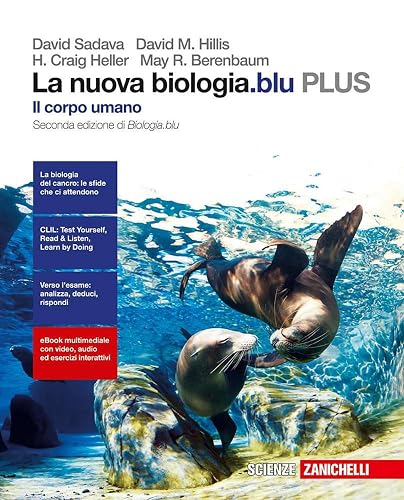 La nuova biologia.blu. Il corpo umano PLUS. Per le Scuole superiori. Con e-book. Con espansione online