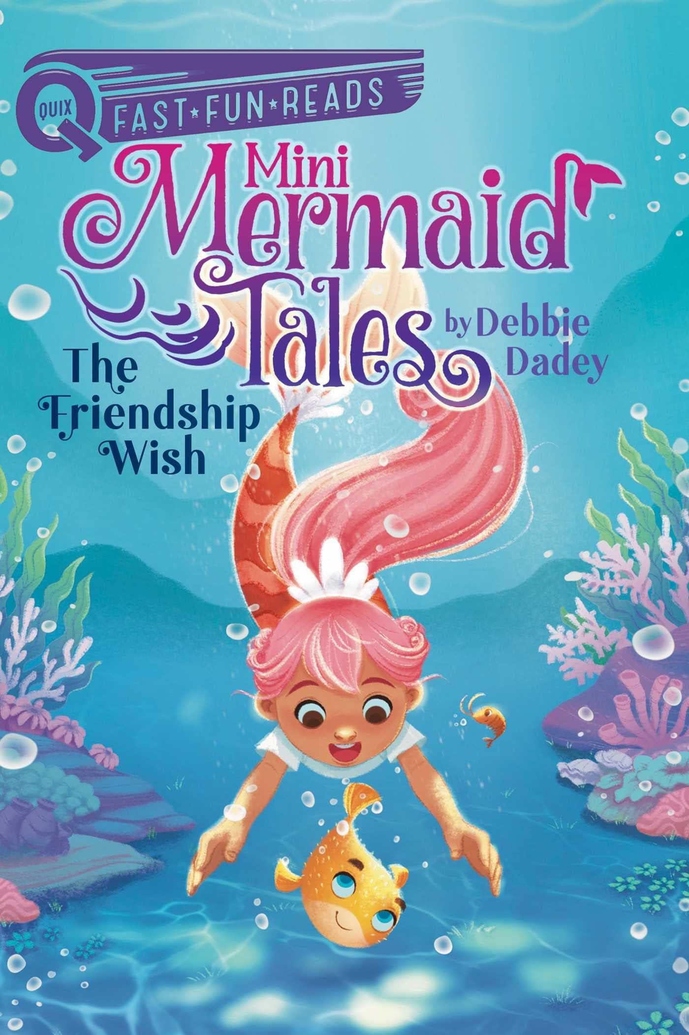 The Friendship Wish: A QUIX Book (1) (Mini Mermaid Tales)