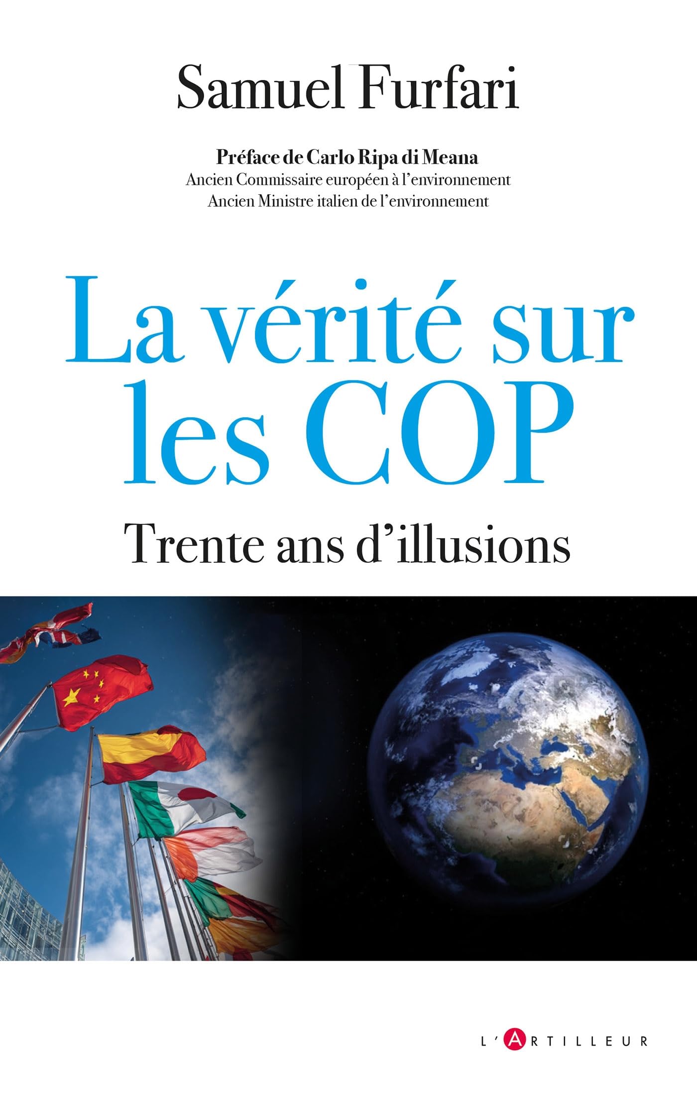 La vérité sur les COP: trente ans d'illusions