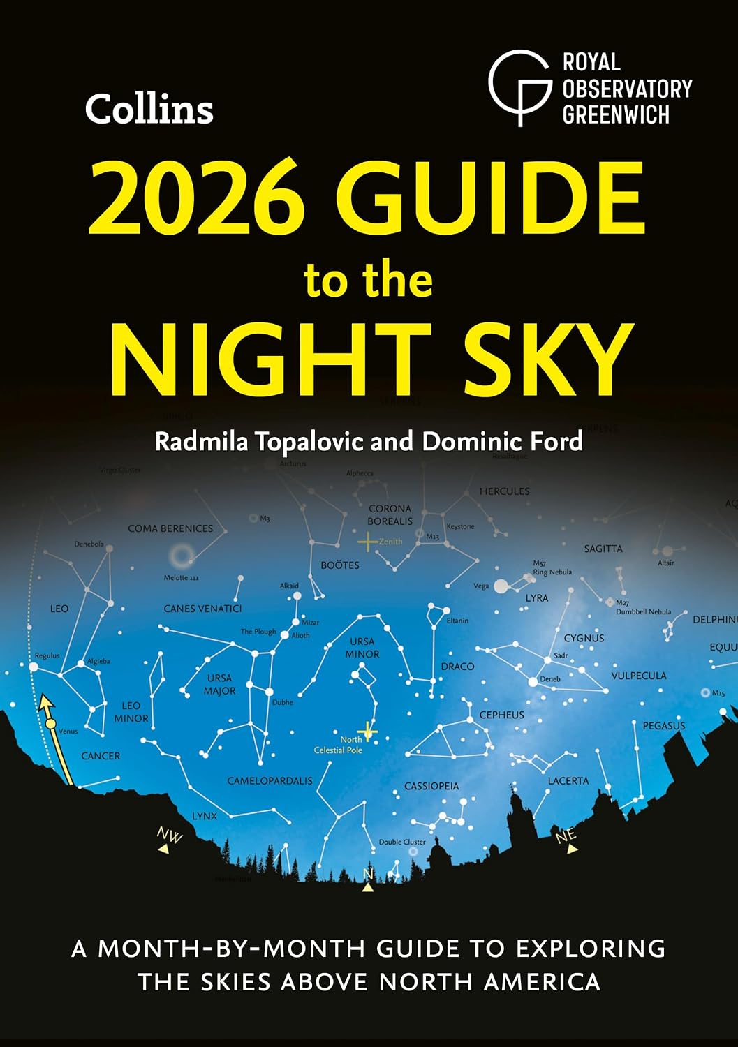 2026 Guide to the Night Sky by Radmila Topalovic: Month-by-Month Star Maps for North American Stargazers