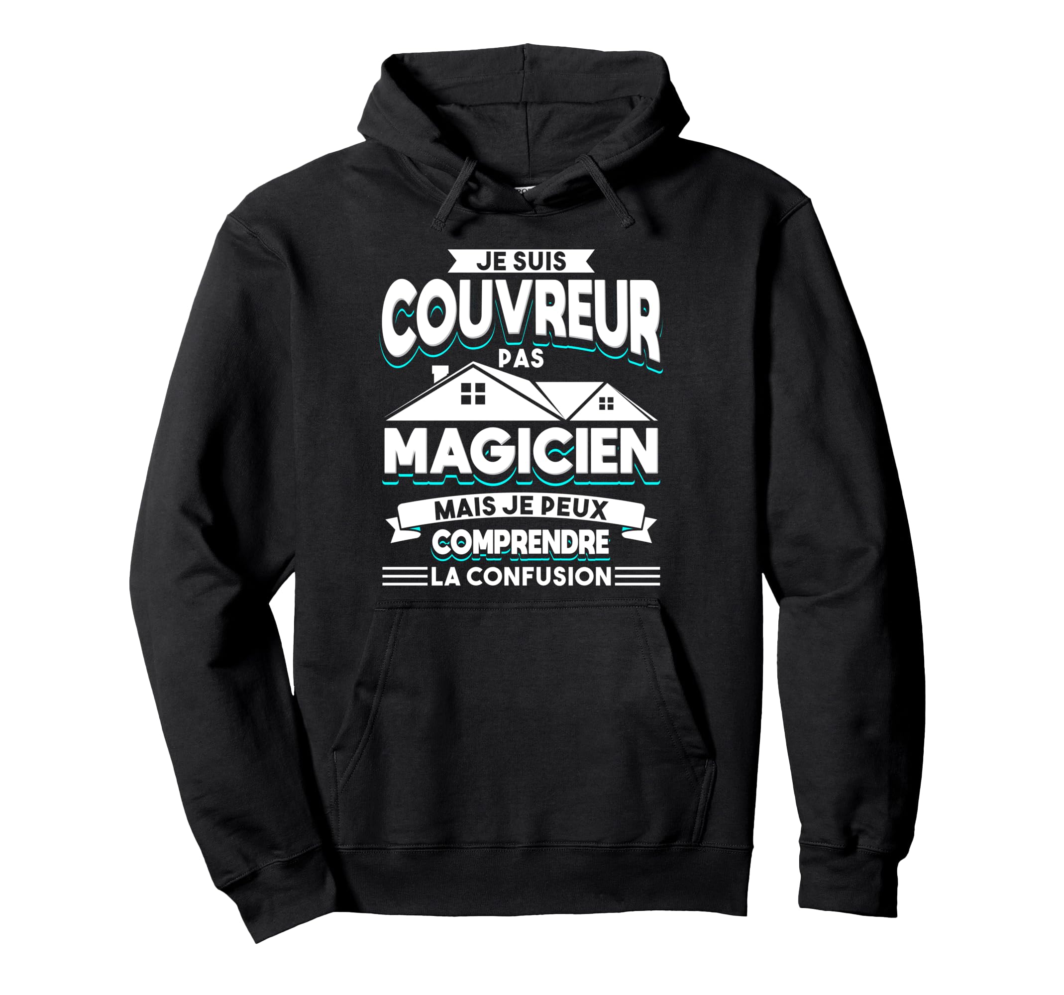 Sweat à Capuche Humour "Couvreur" - Message Drôle Pour Professionnels - Taille Unique Adulte, Coupe Classique