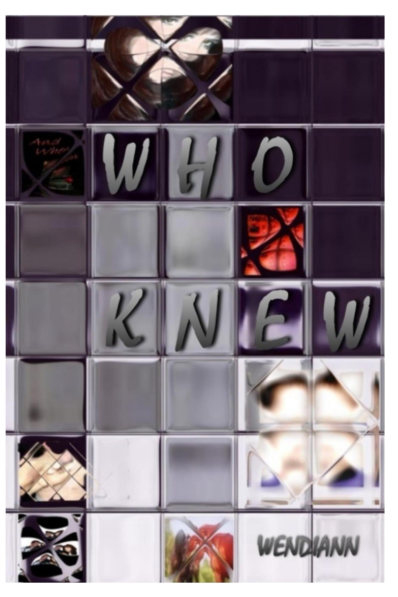 Who Knew
