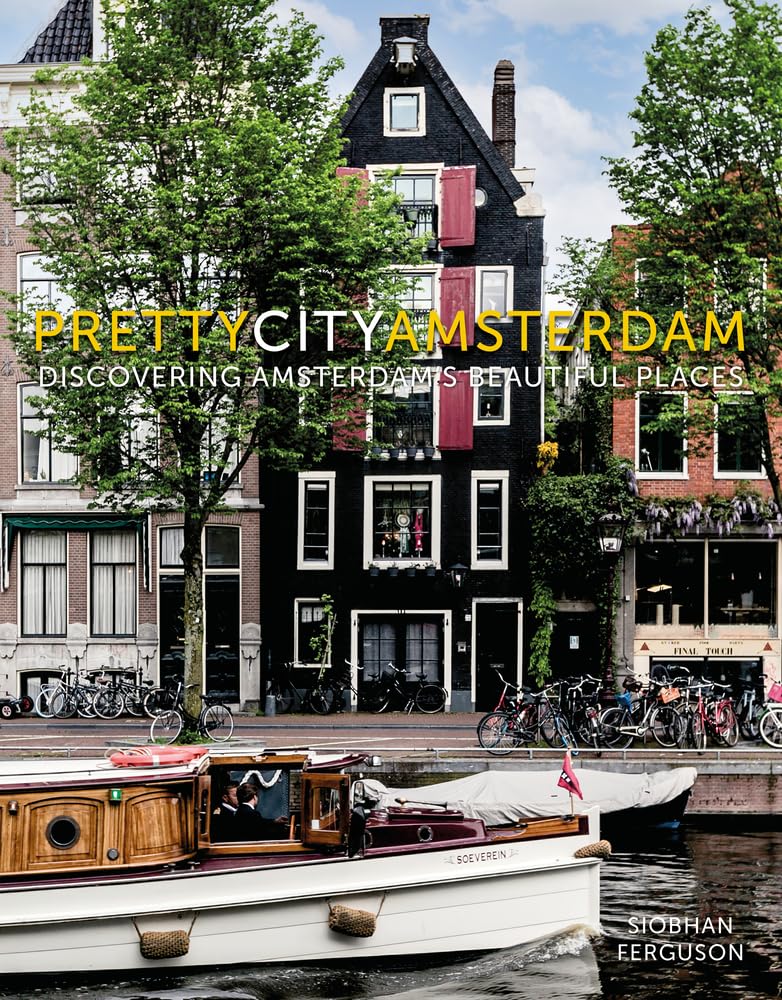 Siobhan Ferguson - Pretty City Amsterdam Hardback Book