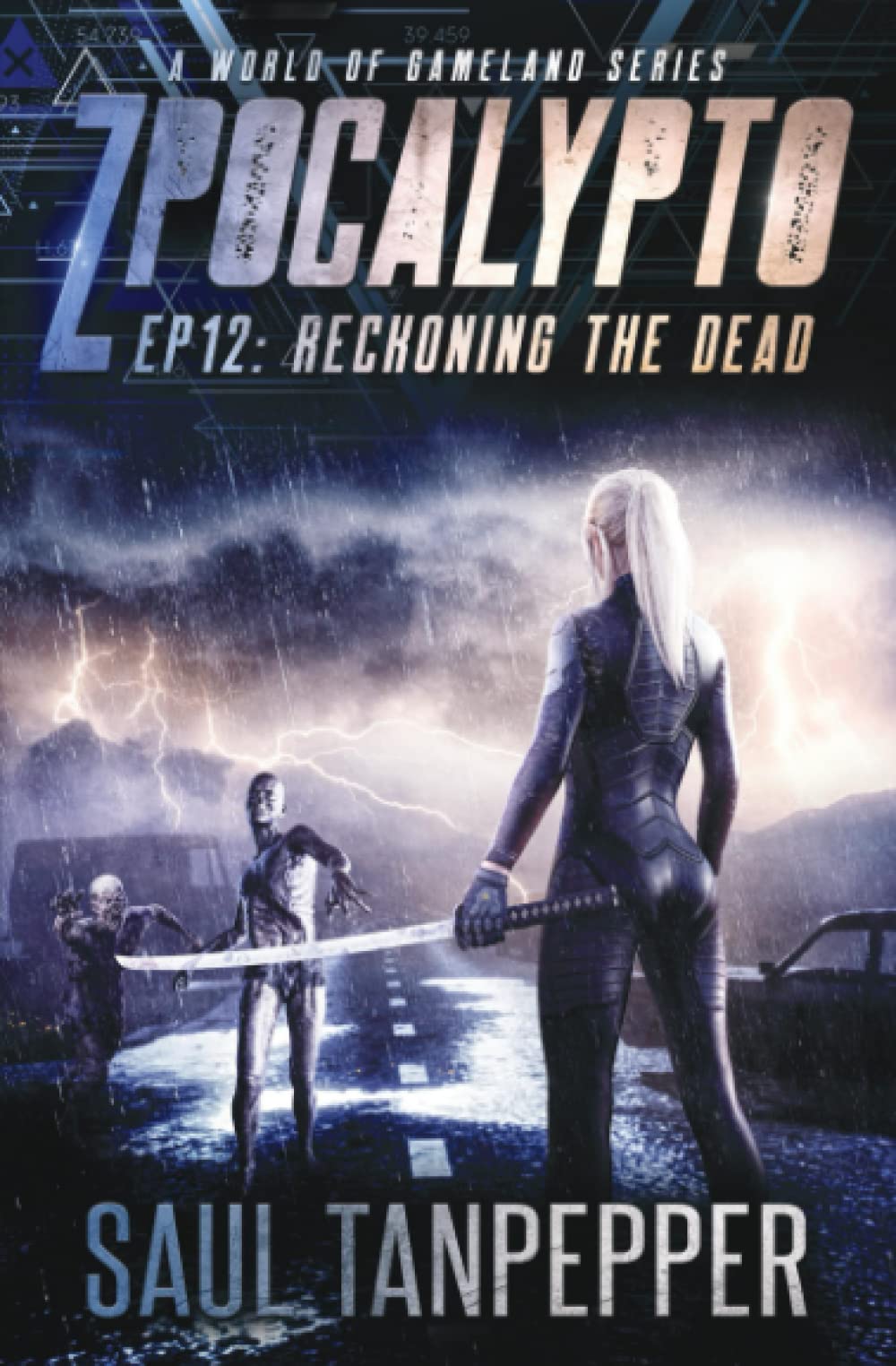 Reckoning The Dead: Episode 12 (Zpocalypto: A World of GAMELAND series)