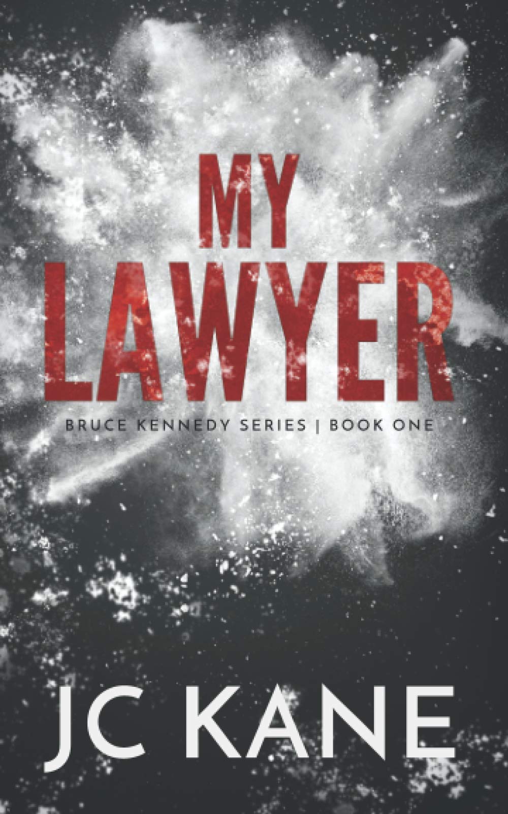 My Lawyer (Bruce Kennedy Series Book 1)