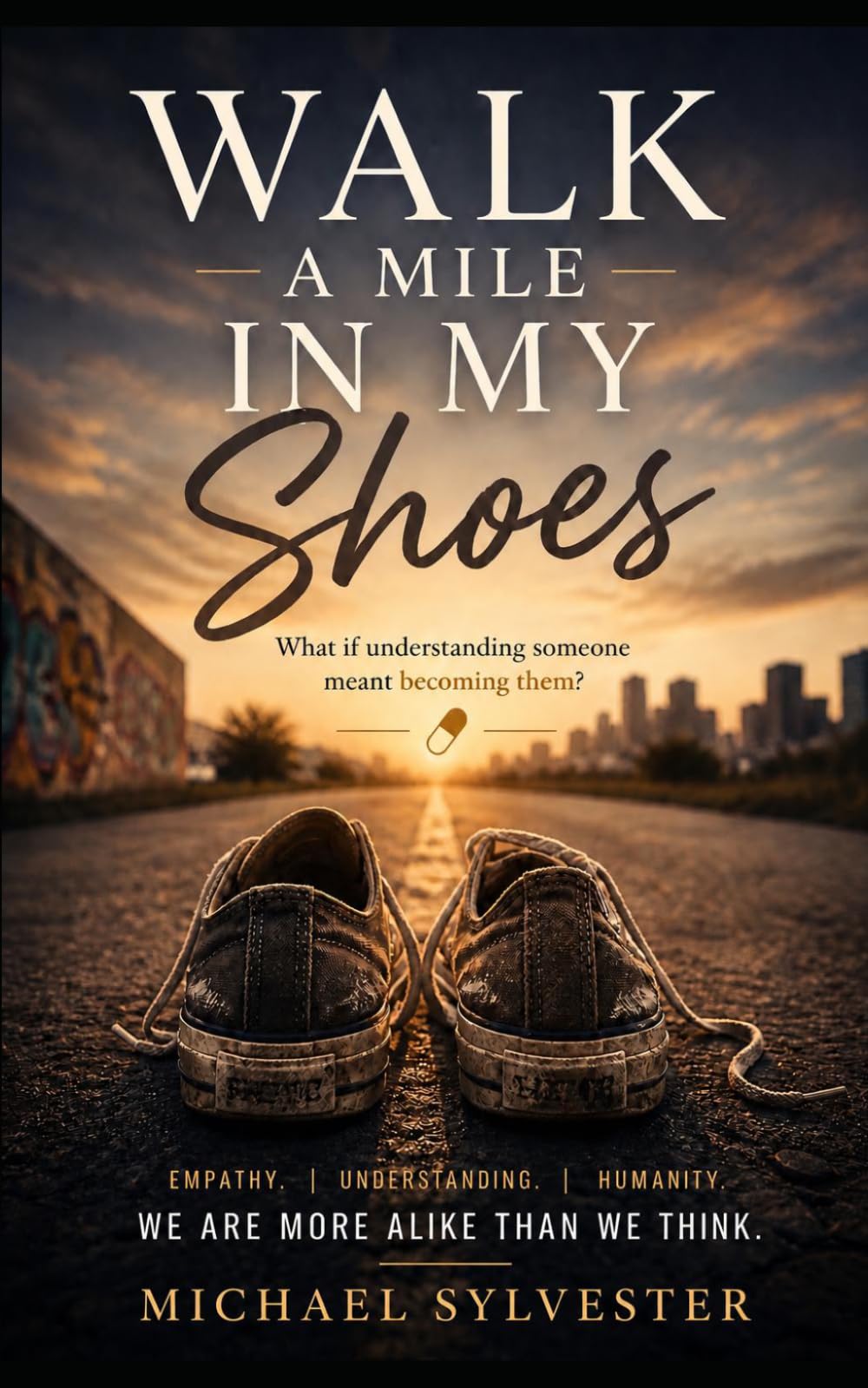 Walk a Mile in My Shoes: What if understanding someone meant becoming them?