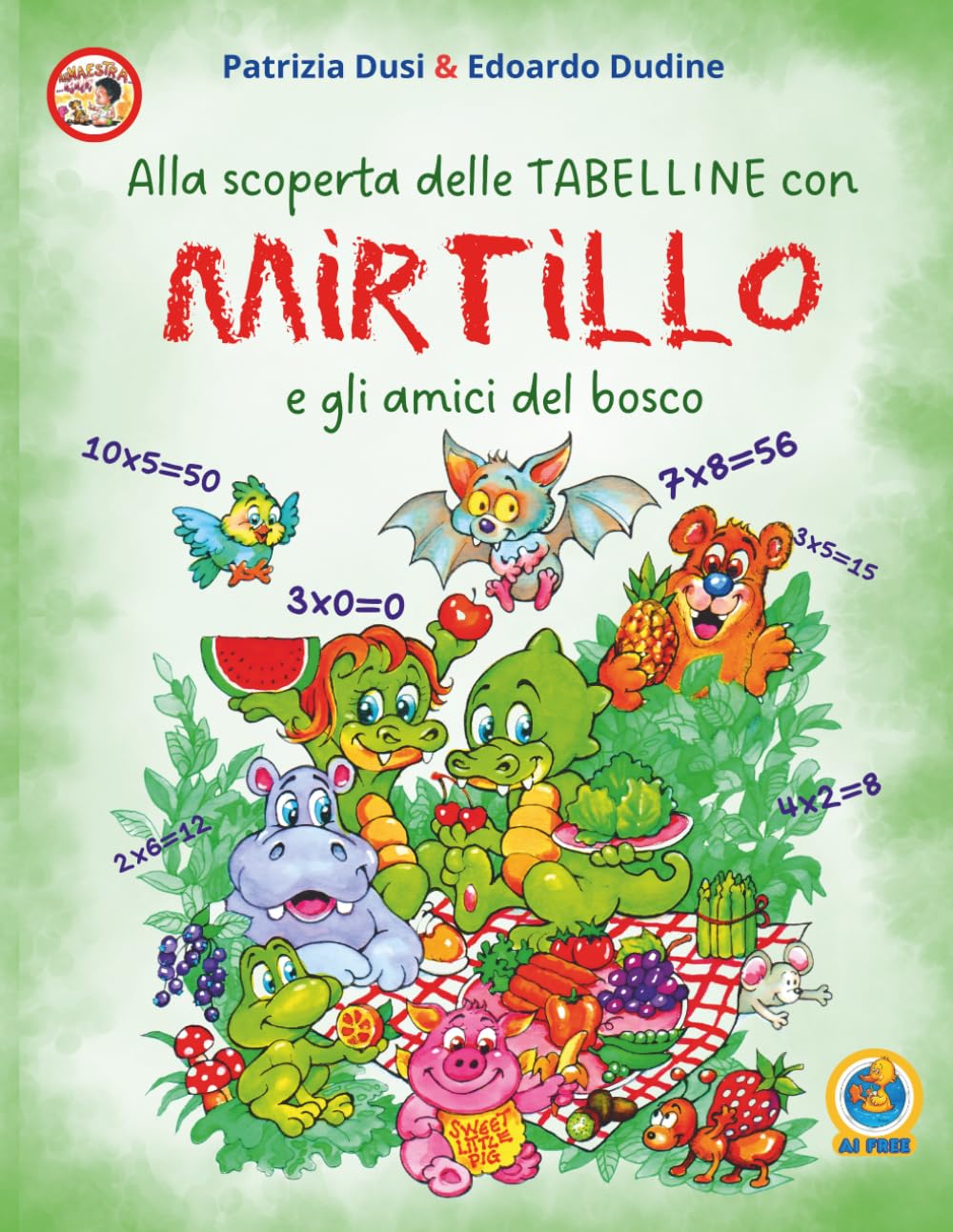 Alla scoperta delle TABELLINE con MIRTILLO e gli amici del bosco