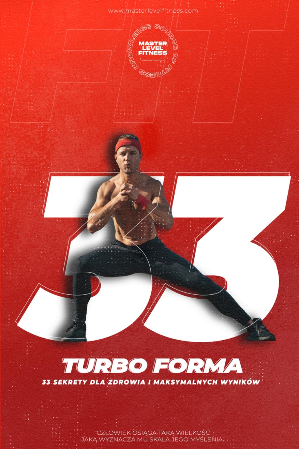 Turbo forma: Moje 33 sekrety dla zdrowia i maksymalnych wyników