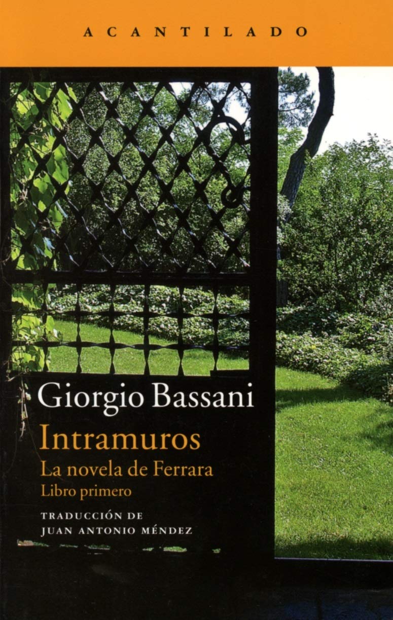 Intramuros: La novela de Ferrara: 248 (Narrativa del Acantilado)