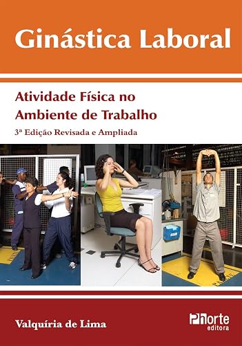 Ginástica Laboral. Atividade Física no Ambiente de Trabalho