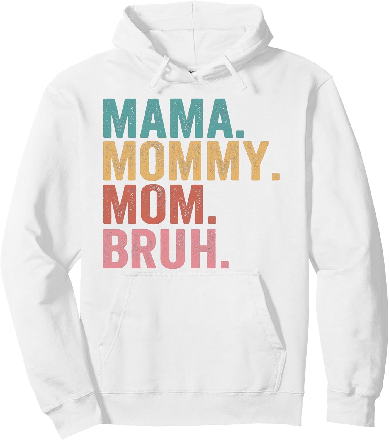 Mama Mommy Mom Bruh Mothers Day Vintage Funny Mother Pullover Hoodie