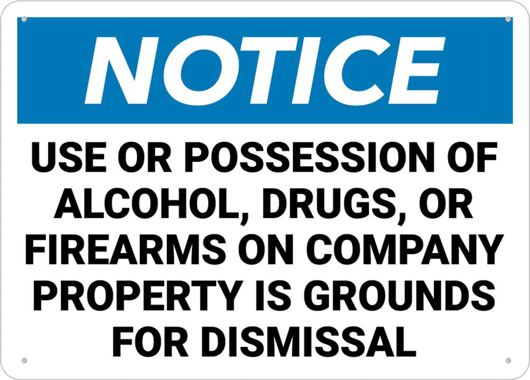 Notice No Alcohol Drugs Firearms Aluminum Metal Sign 12x8 inch Pre-Drilled Holes For Easy Mounting Indoor/Outdoor Use - Fence/Door/Gate