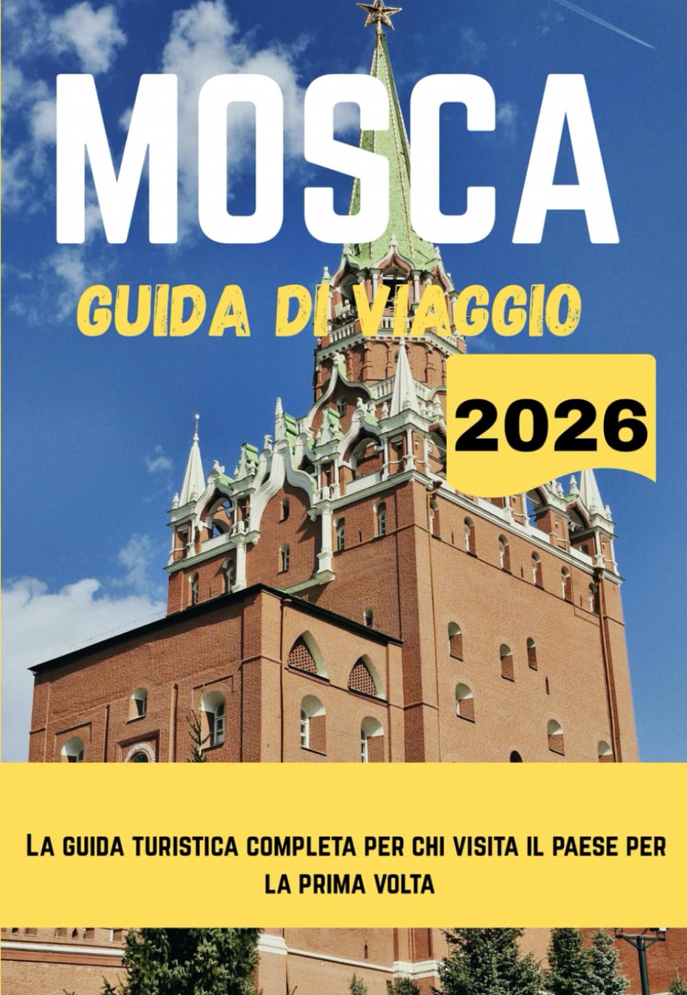 MOSCA GUIDA DI VIAGGIO 2026
