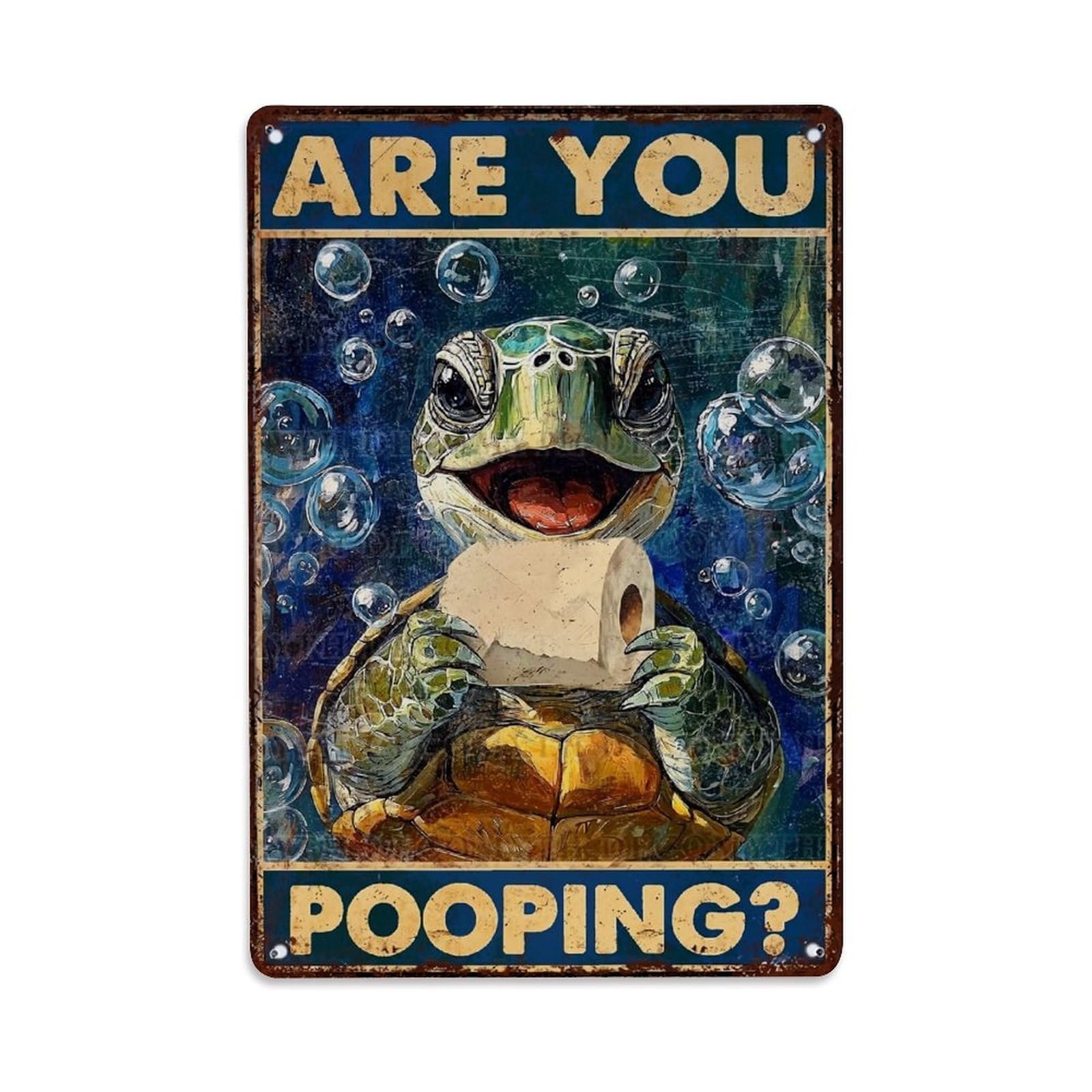 Jdfenggu Vintage Are You Pooping Turtle Sign Retro Metal Tin Sign, Metal Poster For Bar, Home, Man Cave, Kitchen, Laundry Room Art Decor 8X12 Inch