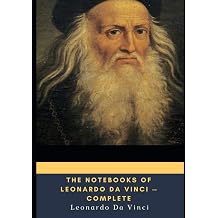 The Notebooks of Leonardo Da Vinci Complete