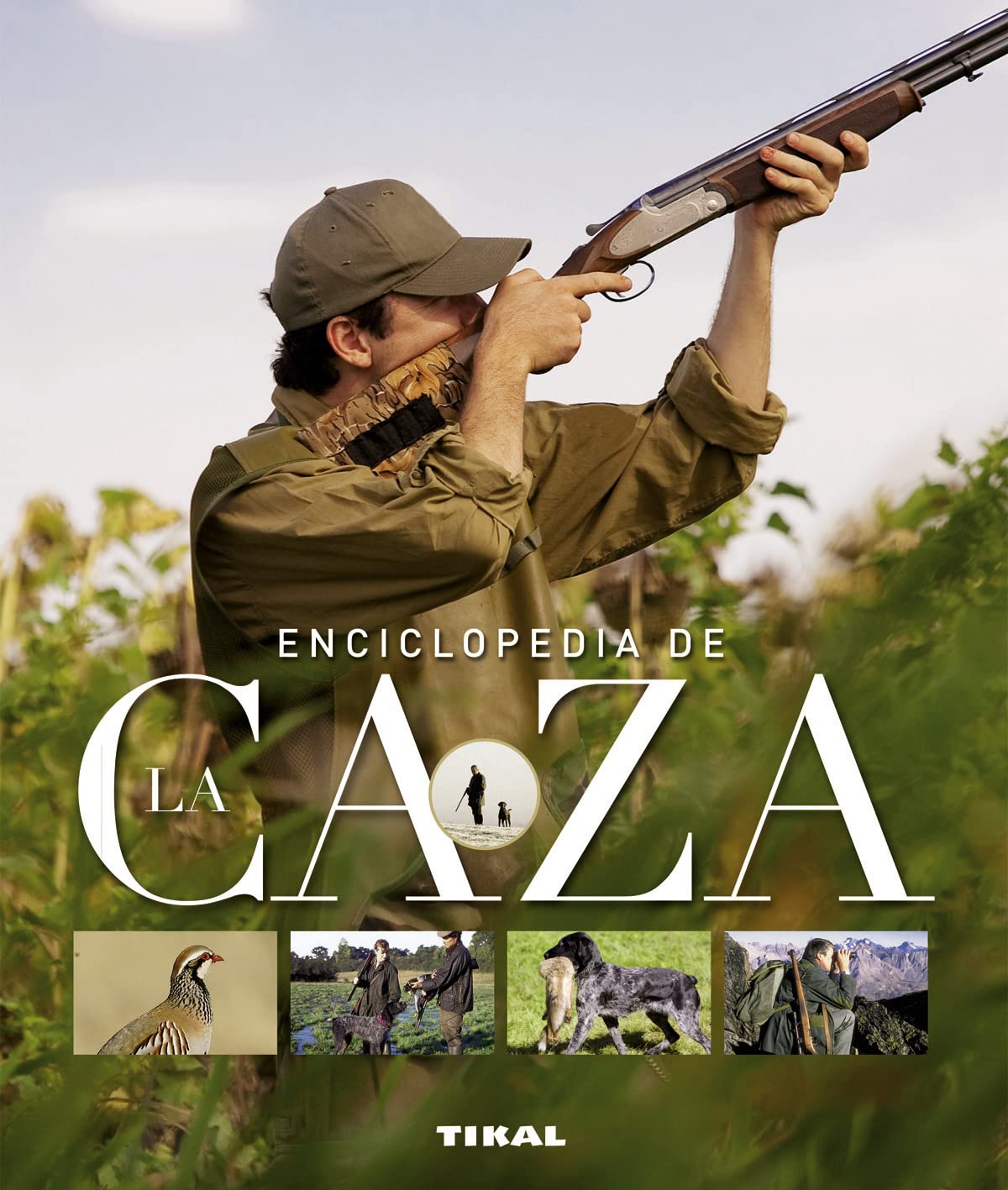 Enciclopedia de la caza (Caza Y Pesca)