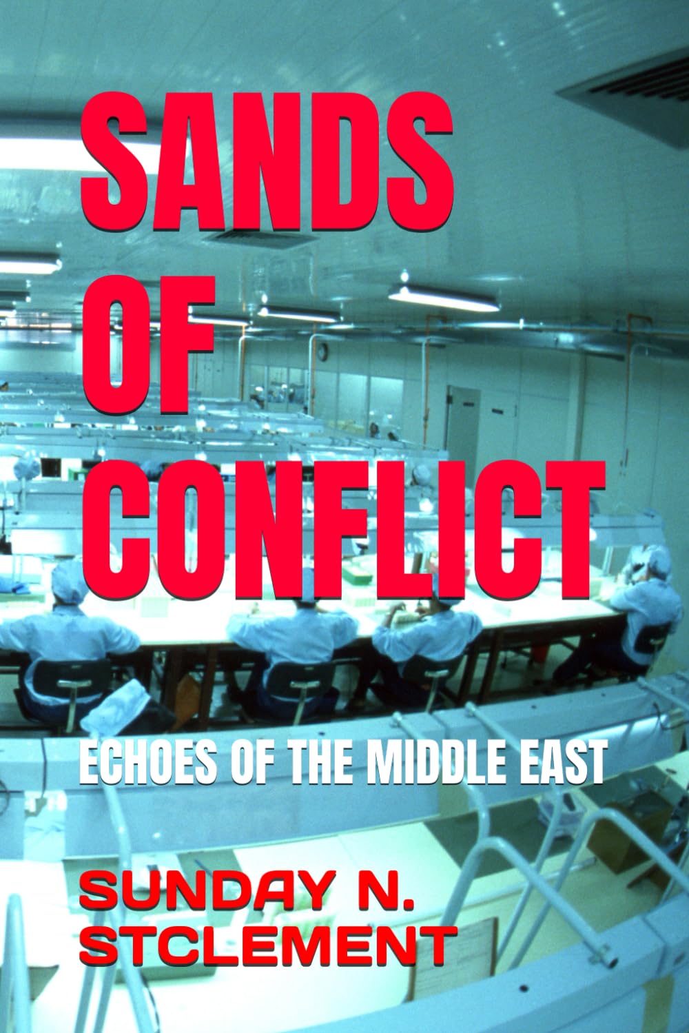 SANDS OF CONFLICT: ECHOES OF THE MIDDLE EAST