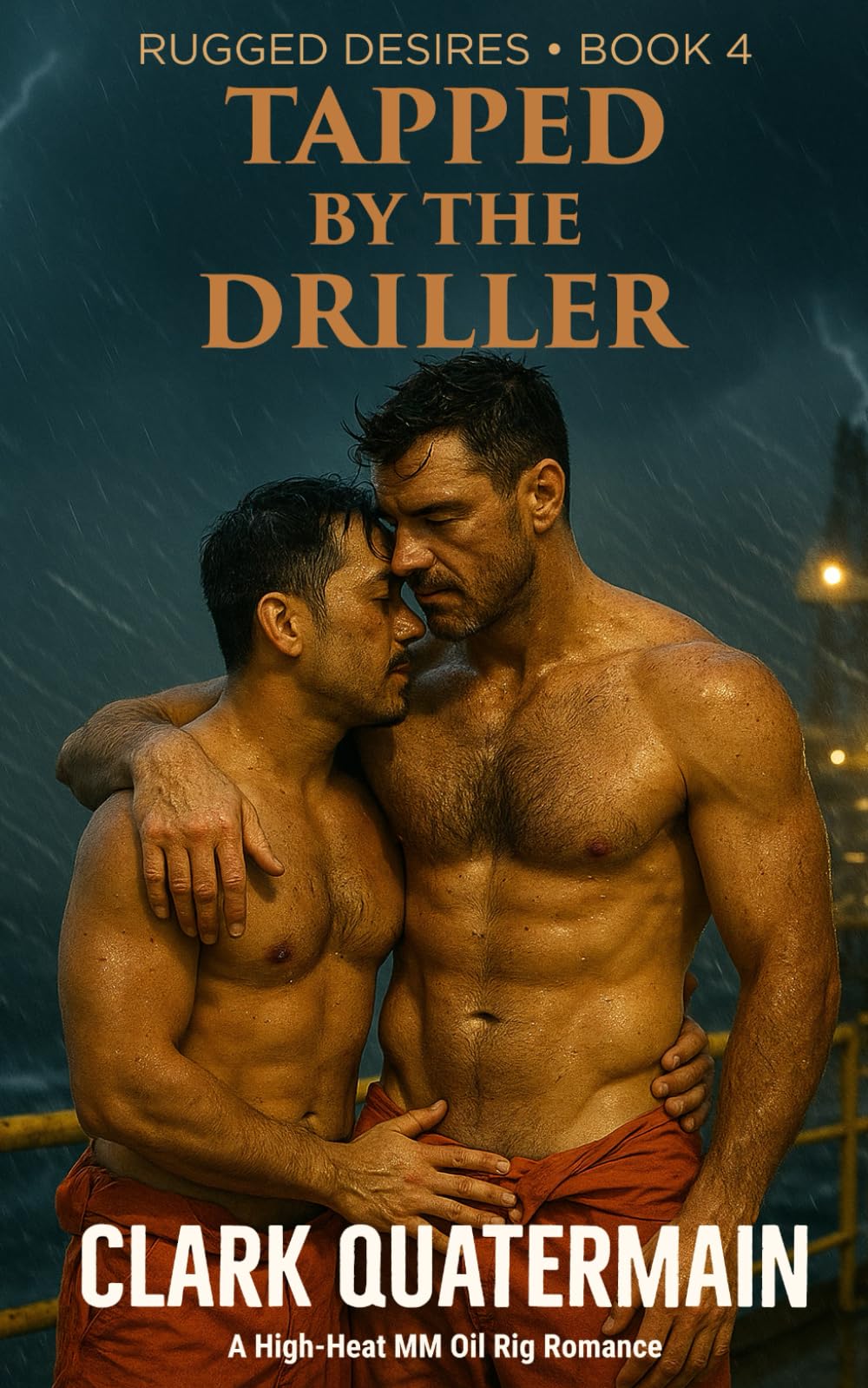 Tapped by the Driller: A High-Heat MM Oil Rig Romance (Rugged Desires)