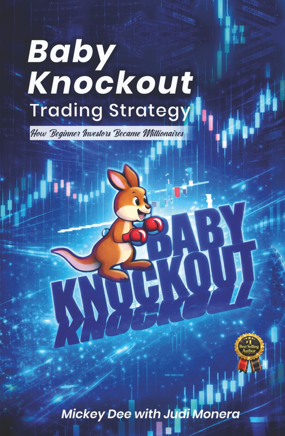 Baby Knockout Trading Strategy: How Beginner Investors Became Millionaires