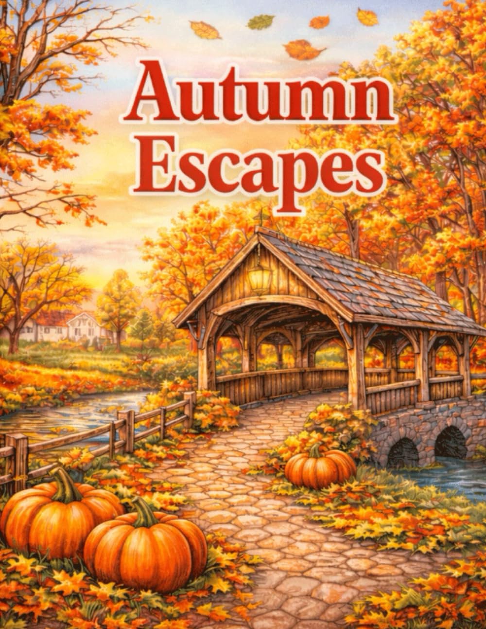 Autumn Escapes: Relaxing Pages for Adults