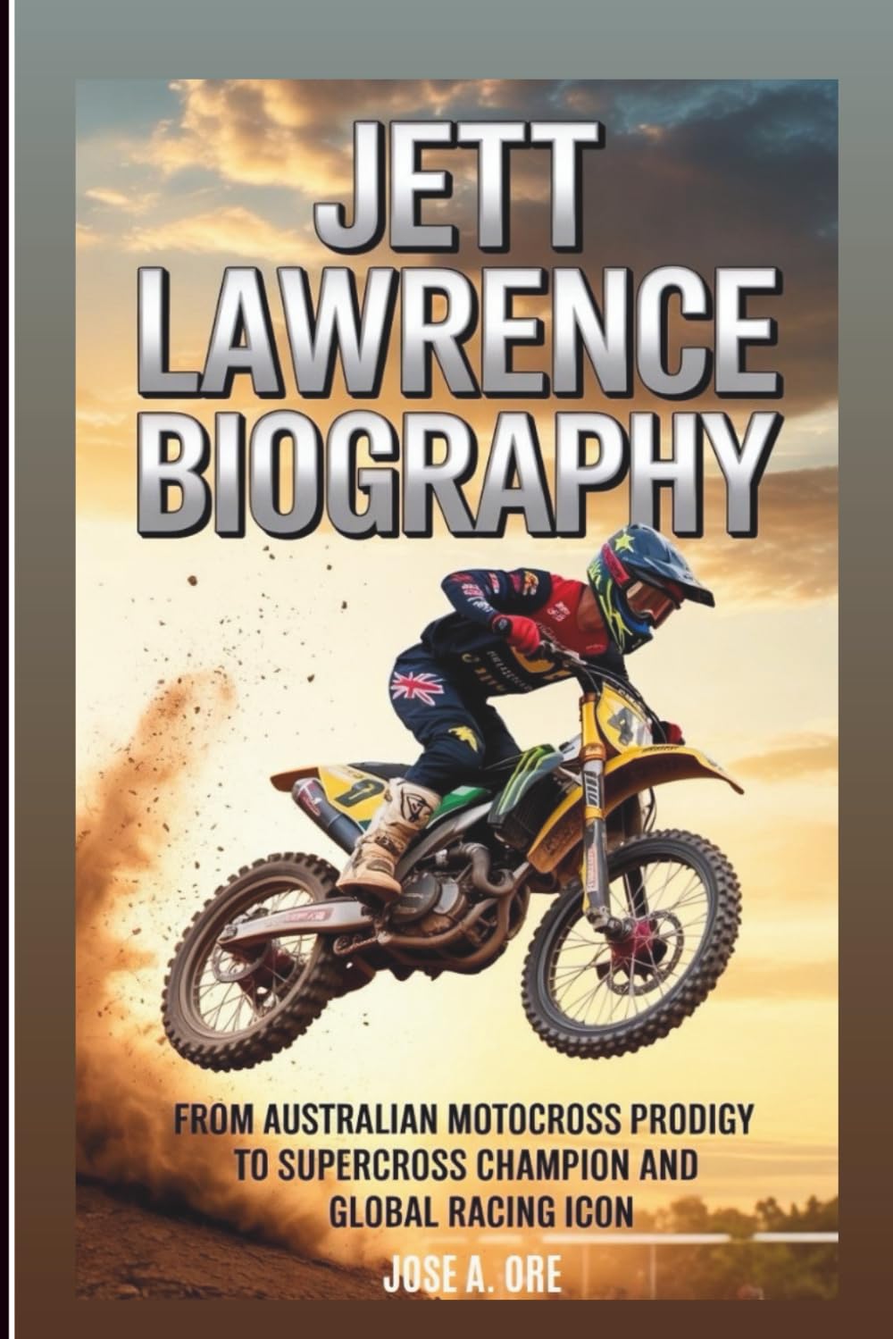 Jett Lawrence: From Australian Motocross Prodigy To Supercross Champion And Global Racing Icon: Biography