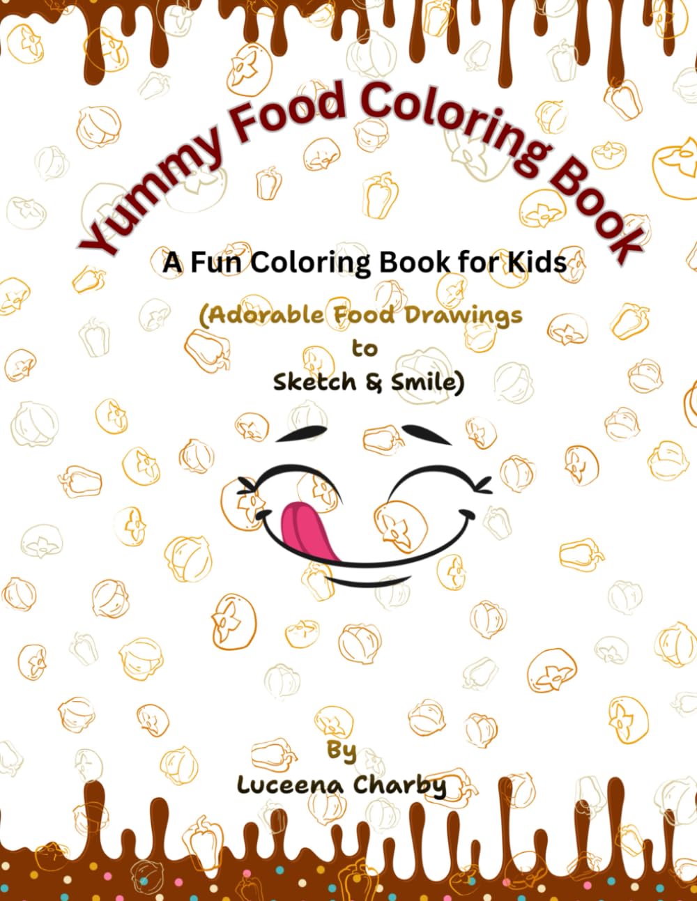 Yummy Food Sketchbook: A Fun & Delicious Drawing Book with Cute Food Designs for Creative Kids