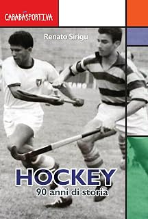 Hockey. 90 anni di storia