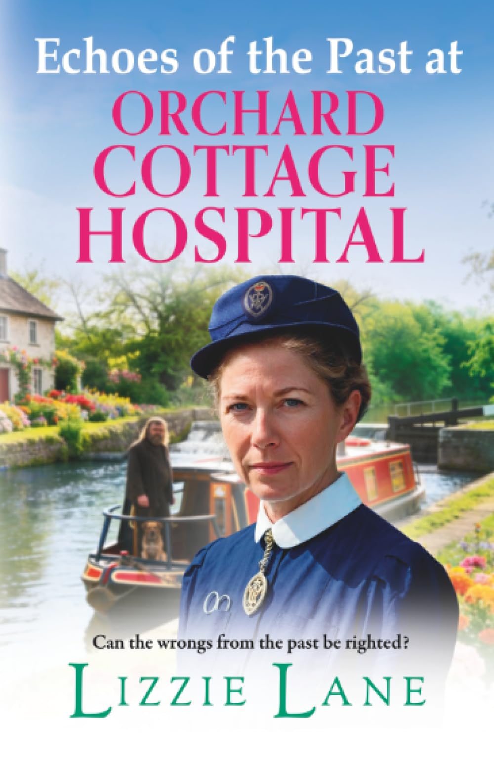 Echoes of the Past at Orchard Cottage Hospital: Another instalment in the heartwarming Orchard Cottage Hospital series from Lizzie Lane for 2026