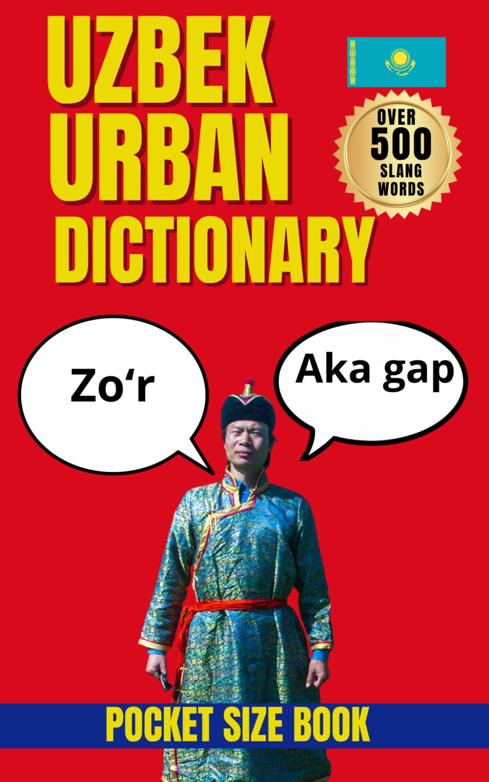 1.Uzbek Urban Dictionary: 500 Real Uzbek Slang Words with Meanings, Examples, and English Translations (American Slang Dictionaries)